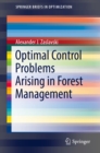 Optimal Control Problems Arising in Forest Management - eBook