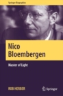 Nico Bloembergen : Master of Light - eBook