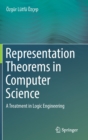 Representation Theorems in Computer Science : A Treatment in Logic Engineering - Book