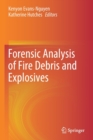 Forensic Analysis of Fire Debris and Explosives - Book