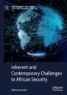 Inherent and Contemporary Challenges to African Security - Book
