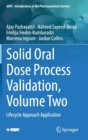 Solid Oral Dose Process Validation, Volume Two : Lifecycle Approach Application - Book