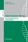 Hybrid Systems Biology : 6th International Workshop, HSB 2019, Prague, Czech Republic, April 6-7, 2019, Revised Selected Papers - Book