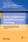 Quality of Information and Communications Technology : 12th International Conference, QUATIC 2019, Ciudad Real, Spain, September 11-13, 2019, Proceedings - Book