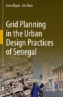 Grid Planning in the Urban Design Practices of Senegal - Book