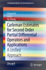 Carleman Estimates for Second Order Partial Differential Operators and Applications : A Unified Approach - eBook