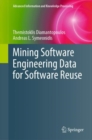 Mining Software Engineering Data for Software Reuse - eBook