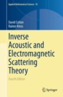 Inverse Acoustic and Electromagnetic Scattering Theory - Book