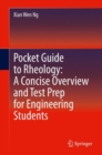 Pocket Guide to Rheology: A Concise Overview and Test Prep for Engineering Students - Book