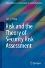 Risk and the Theory of Security Risk Assessment - Book