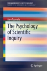 The Psychology of Scientific Inquiry - Book