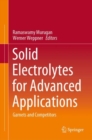Solid Electrolytes for Advanced Applications : Garnets and Competitors - Book