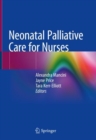 Neonatal Palliative Care for Nurses - Book
