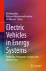 Electric Vehicles in Energy Systems : Modelling, Integration, Analysis, and Optimization - eBook