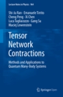Tensor Network Contractions : Methods and Applications to Quantum Many-Body Systems - eBook