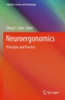 Neuroergonomics : Principles and Practice - Book