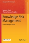 Knowledge Risk Management : From Theory to Praxis - Book