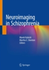 Neuroimaging in Schizophrenia - Book