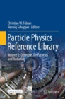 Particle Physics Reference Library : Volume 2: Detectors for Particles and Radiation - eBook