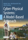 Cyber-Physical Systems: A Model-Based Approach - Book