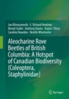 Aleocharine Rove Beetles of British Columbia: A Hotspot of Canadian Biodiversity (Coleoptera, Staphylinidae) - Book