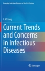 Current Trends and Concerns in Infectious Diseases - Book