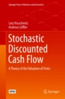 Stochastic Discounted Cash Flow : A Theory of the Valuation of Firms - eBook