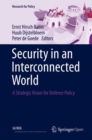 Security in an Interconnected World : A Strategic Vision for Defence Policy - eBook