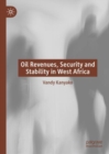 Oil Revenues, Security and Stability in West Africa - eBook