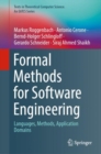 Formal Methods for Software Engineering : Languages, Methods, Application Domains - Book