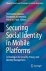 Securing Social Identity in Mobile Platforms : Technologies for Security, Privacy and Identity Management - Book