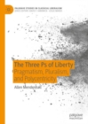 The Three Ps of Liberty : Pragmatism, Pluralism, and Polycentricity - eBook