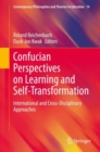 Confucian Perspectives on Learning and Self-Transformation : International and Cross-Disciplinary Approaches - eBook