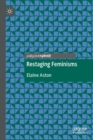 Restaging Feminisms - Book