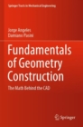 Fundamentals of Geometry Construction : The Math Behind the CAD - Book