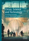 Circus, Science and Technology : Dramatising Innovation - eBook