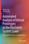 Automated Analysis of Virtual Prototypes at the Electronic System Level : Design Understanding and Applications - Book