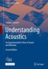 Understanding Acoustics : An Experimentalist's View of Sound and Vibration - eBook