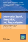 Information Search, Integration, and Personalization : 13th International Workshop, ISIP 2019, Heraklion, Greece, May 9-10, 2019, Revised Selected Papers - Book