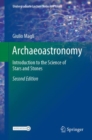 Archaeoastronomy : Introduction to the Science of Stars and Stones - eBook