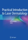 Practical Introduction to Laser Dermatology - Book