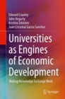 Universities as Engines of Economic Development : Making Knowledge Exchange Work - Book