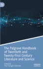 The Palgrave Handbook of Twentieth and Twenty-First Century Literature and Science - Book