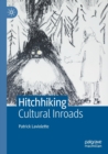 Hitchhiking : Cultural Inroads - Book