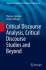 Critical Discourse Analysis, Critical Discourse Studies and Beyond - eBook