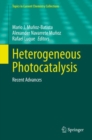 Heterogeneous Photocatalysis : Recent Advances - eBook