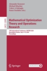 Mathematical Optimization Theory and Operations Research : 19th International Conference, MOTOR 2020, Novosibirsk, Russia, July 6–10, 2020, Proceedings - Book