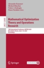 Mathematical Optimization Theory and Operations Research : 19th International Conference, MOTOR 2020, Novosibirsk, Russia, July 6-10, 2020, Proceedings - eBook