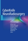 CyberKnife NeuroRadiosurgery : A practical Guide - eBook