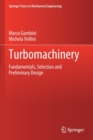 Turbomachinery : Fundamentals, Selection and Preliminary Design - Book